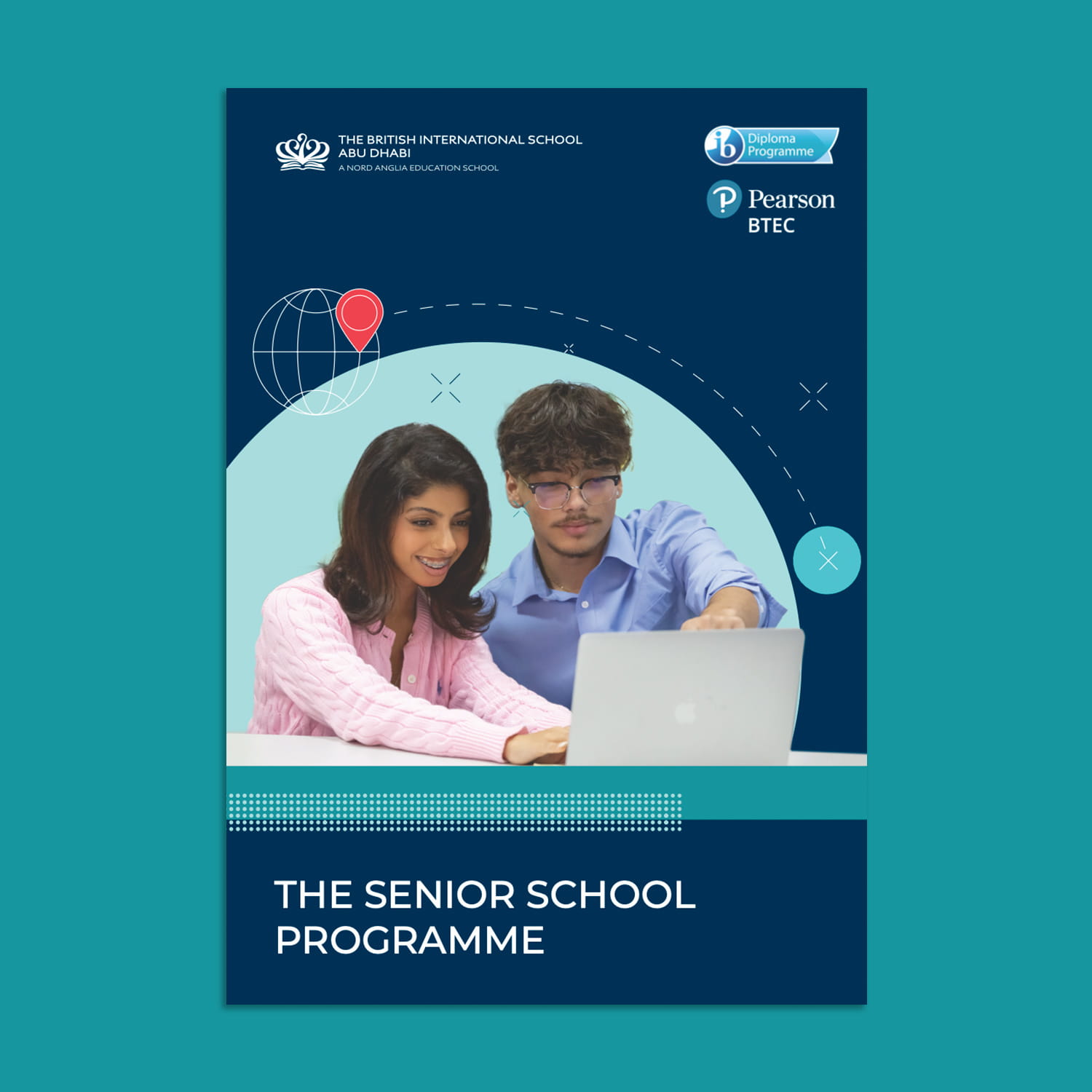 Senior School Programme brochure for The British International School Abu Dhabi