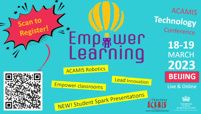 报名! BSB顺义校区主办中蒙国际学校协会技术会议 - BSB Shunyi is hosting ACAMIS Technology Conference 2023
