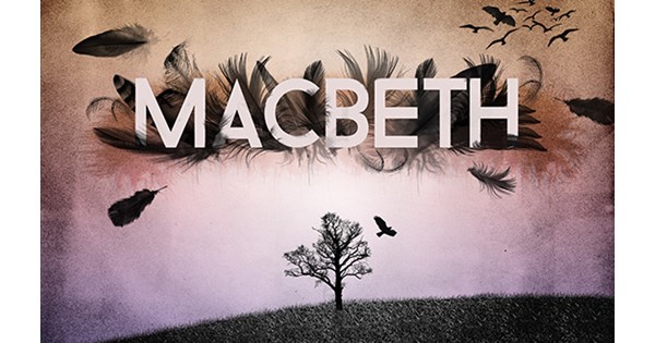 The Tragedy Of Macbeth By Our Year 6 Students