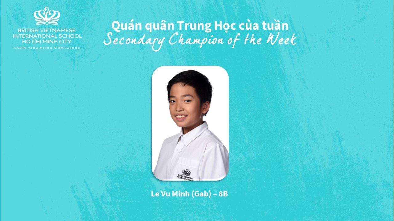 BVIS HCMC Secondary Champion of the Week 2020