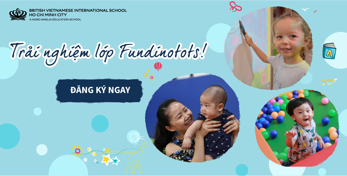 Trải nghiệm Chương trình Fundinotots BVIS HCMC