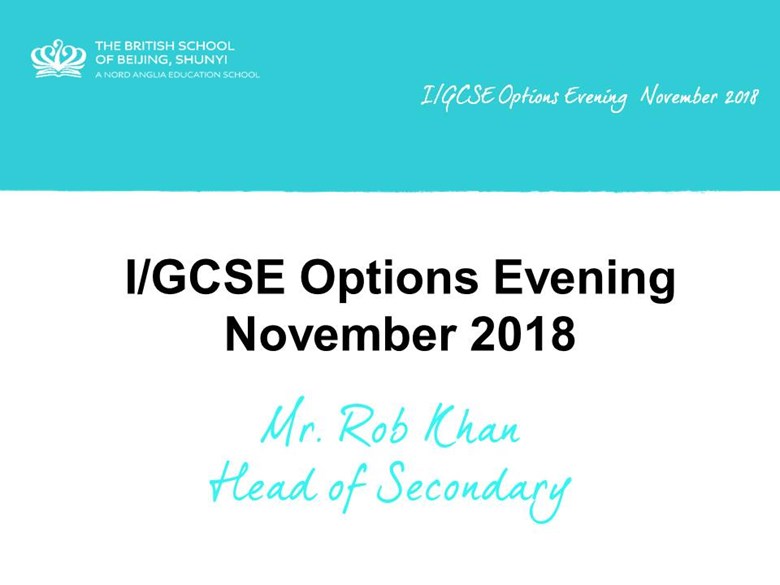 I Gcse Options Evening th November 18 British School Of Beijing Shunyi