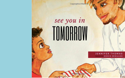Jennifer Thomas's children's book, See You in Tomorrow